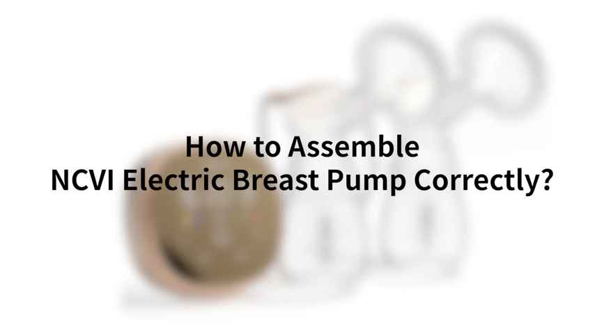 How to Install NCVI Breast Pump 8132